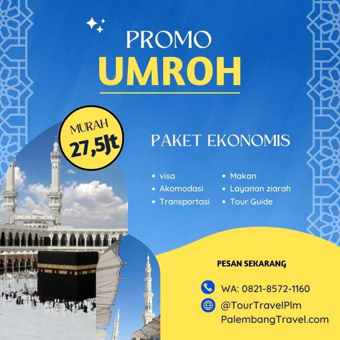 Jadwal umroh 2024 Palembang Harga ekonomis